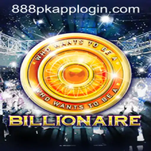 Exploring the Exciting World of Billionaire on 888PK.APP