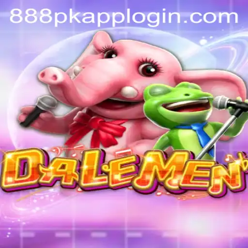 Explore the Thrilling World of DALEMEN on 888PK.APP