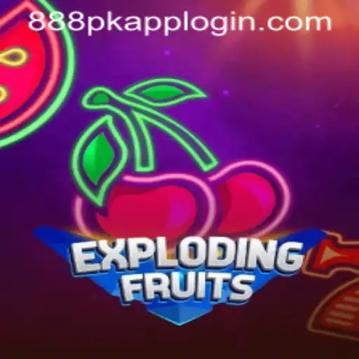 ExplodingFruits: The Ultimate Gaming Experience on 888PK.APP
