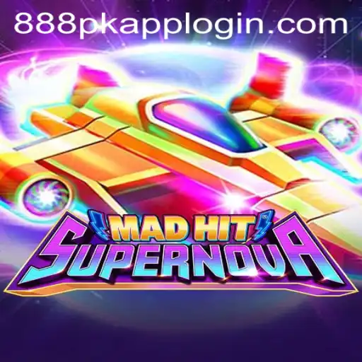 MadHitSupernova: Exploring the Thrilling Universe of 888PK.APP's Latest Game
