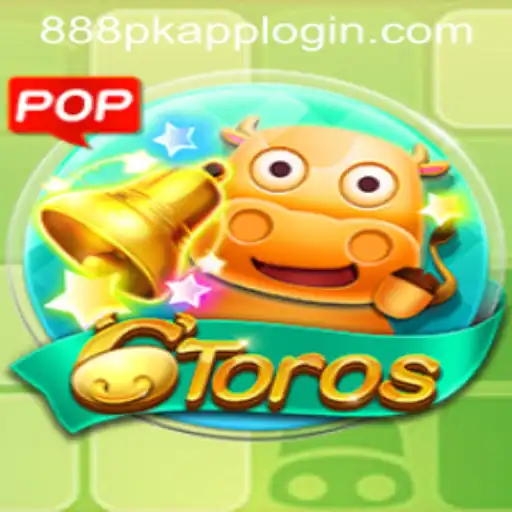 Unveiling the Strategic Excitement of 6Toros and Its Rise in Popularity on 888PK.APP