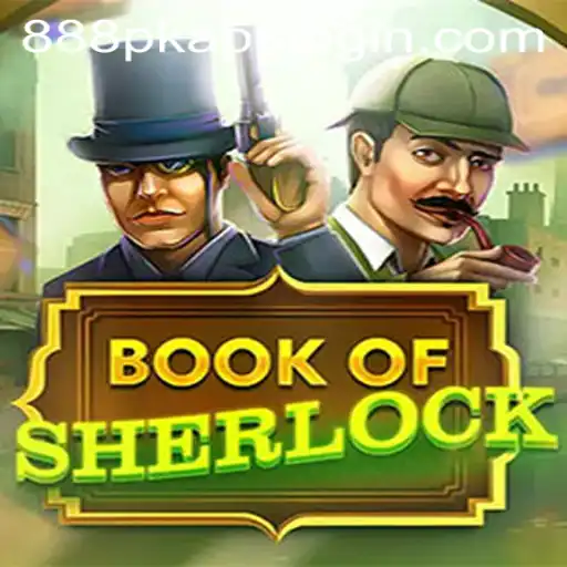 Discover the Enigmatic World of BookOfSherlock - A Thrilling Gaming Adventure with 888PK.APP