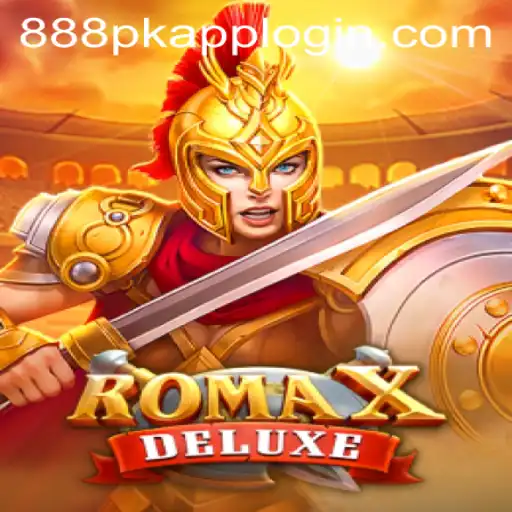 RomaXDeluxe: An Immersive Gaming Experience with 888PK.APP