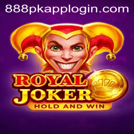 Exploring the Dynamic World of Royaljoker on 888PK.APP