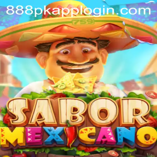 Explore the Exciting World of SaborMexicano with 888PK.APP